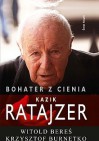 Bohater z cienia. Kazik Ratajzer - Witold Bereś, Krzysztof Burnetko