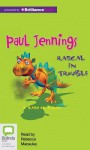 Rascal in Trouble - Paul Jennings