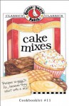 Cake Mixes (Gooseberry Patch Classic Cookbooklets, No. 11) - Gooseberry Patch