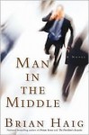 Man In The Middle - Brian Haig