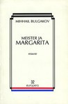 Meister ja Margarita - Mikhail Bulgakov