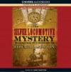 The Silver Locomotive Mystery - Edward Marston, Sam Dastor