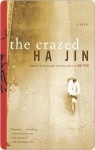 The Crazed (Vintage International) - Ha Jin