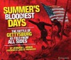 Summer's Bloodiest Days: The Battle of Gettysburg as Told from All Sides - Jennifer L. Weber, James M. McPherson