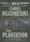 The Plantation - Chris Kuzneski, Dick Hill