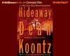 Hideaway - Michael Hanson, Carol Cowan, Dean Koontz