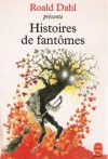 Histoires de fantômes - Roald Dahl