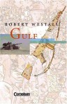 Gulf. Mit Materialien. - Robert Westall, Philip Town