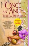 Once an Angel (paperback) - Teresa Medeiros