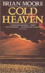 Cold Heaven - Brian Moore