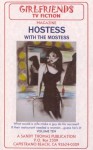 HOSTESS WITH THE MOSTESS (GIRLFRIENDS TV FICTION) - Sandy Thomas