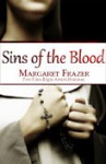 Sins of the Blood - Margaret Frazer