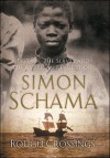 Rough Crossings: Britain, the Slaves, and the American Revolution - Simon Schama