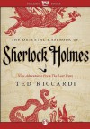 The Oriental Casebook of Sherlock Holmes: Nine Adventures from the Lost Years - Ted Riccardi