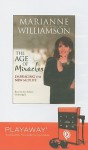 The Age of Miracles: Embracing the New Midlife - Marianne Williamson