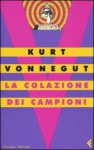 La colazione dei campioni - Kurt Vonnegut, Attilio Veraldi