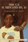 Thank You, Dr. Martin Luther King, Jr.! - Eleanora E. Tate, Kim Staunton