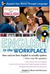 Improve Your English: English in the Workplace (DVD w/ Book): Hear and see how English is actually spoken--from real-life speakers - Stephen E. Brown, Ceil Lucas