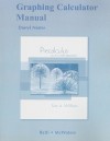 Graphing Calculator Manual for Precalculus: A Unit Circle Approach - J.S. Ratti, Marcus S. McWaters