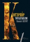 Korzenie totalitaryzmu - Hannah Arendt