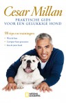 Praktische gids voor een gelukkige hond - Cesar Millan