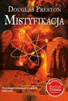 Mistyfikacja - Douglas Preston