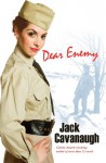 Dear Enemy - Jack Cavanaugh