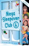 Mega Sleepover 6: Winter Collection (The Sleepover Club) - Sue Mongredien, Fiona Cummings