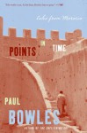 Points In Time - Paul Bowles