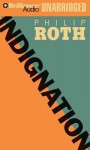 Indignation - Philip Roth, Dick Hill