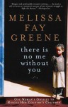 There Is No Me Without You - Melissa Fay Greene