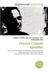 Chrono Crusade Episodes - Agnes F. Vandome, John McBrewster, Sam B Miller II