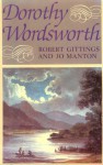 Dorothy Wordsworth - Robert Gittings, Jo Manton