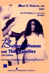 Battered Women and Their Families: Intervention Strategies and Treatment Programs - Albert R. Roberts, Anne W. Burgess