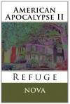 American Apocalypse II: Refuge - Nova