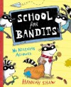 School for Bandits - Hannah Shaw