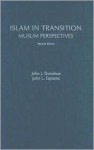 Islam in Transition: Muslim Perspectives - John J. Donohue, John L. Esposito