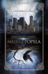 Město z popela (Nástroje smrti, #2) - Cassandra Clare