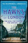 The Hawks of London (The Decipherer's Chronicles) - Grant Sutherland