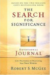 The Search for Significance Devotional Journal: A 60-day Journey to Discovering Your True Worth - Robert S. McGee