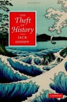 The Theft of History - Jack Goody