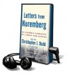 Letters from Nuremberg: My Father's Narrative of a Quest for Justice - Christopher J. Dodd, Michael Prichard, Lary Bloom