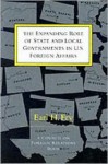 The Expanding Role of State and Local Governments in U.S. Foreign Affairs - Earl H. Fry