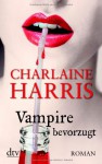 Vampire bevorzugt - Britta Mümmler, Charlaine Harris