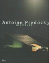 Antoine Predock 2: Architect - Antoine Predock