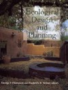 Ecological Design and Planning (Center Books on Contemporary Landscape Design) - George F. Thompson, Frederick R. Steiner