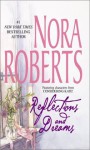 Reflections and Dreams - Nora Roberts