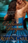 The Bellerose Bargain - Robyn Carr