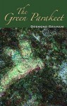 The Green Parakeet - Desmond Graham