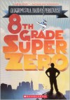 8th Grade Superzero - Olugbemisola Rhuday-Perkovich